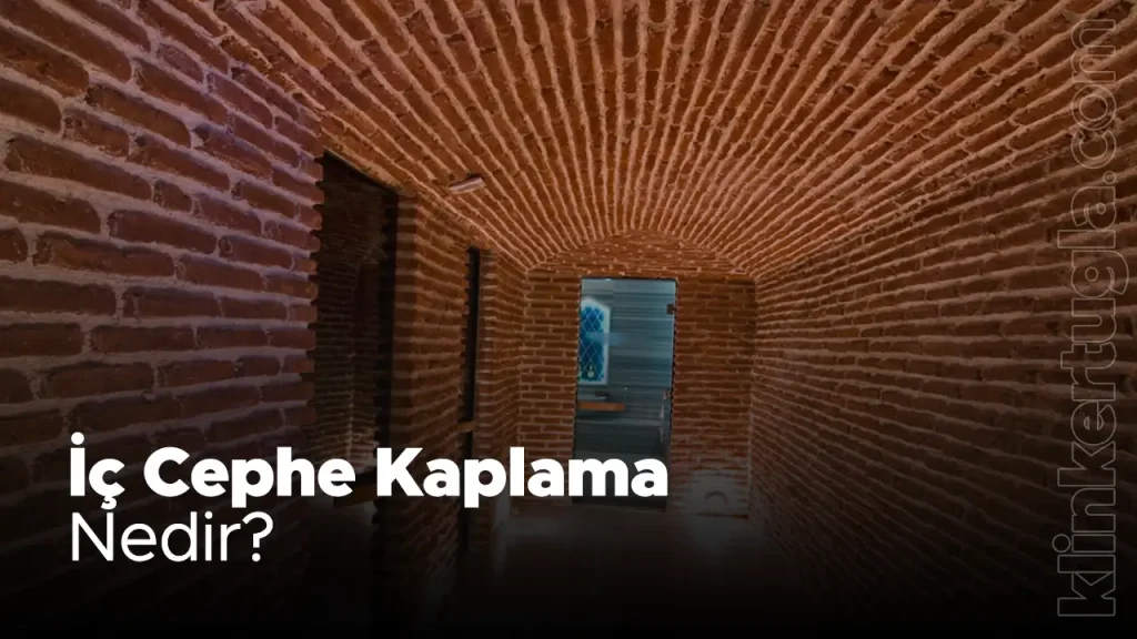 İç Cephe Kaplama Nedir?